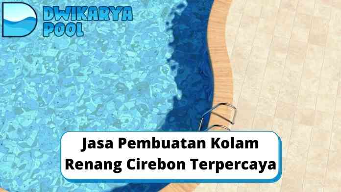kontraktor kolam renang cirebon