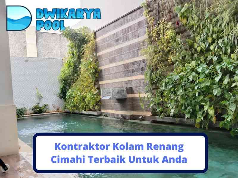 Kontraktor Kolam Renang Cimahi Terbaik Untuk Anda