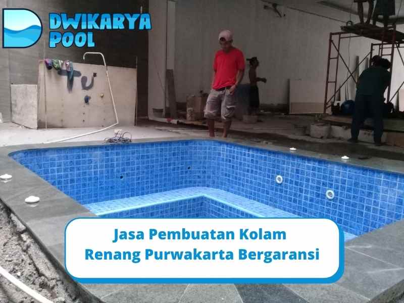 Jasa Pembuatan Kolam Renang Purwakarta Bergaransi